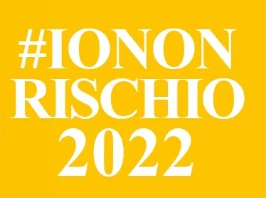 #IONONRISCHIO2022