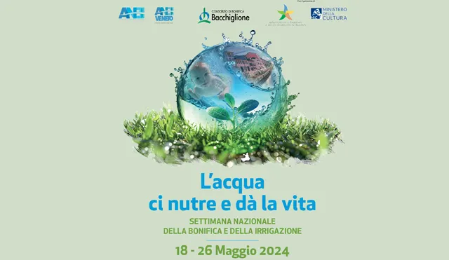 Settimana Nazionale della Bonifica e della Irrigazione
18 -26 maggio 2024